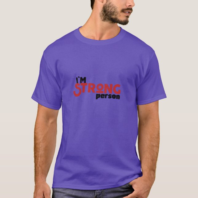 Camiseta Soy persona fuerte divertida (Anverso)