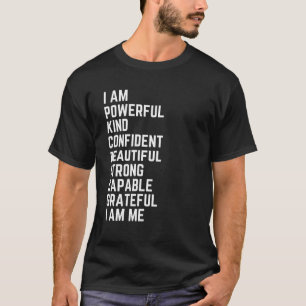 Camiseta Soy poderoso, amable y seguro