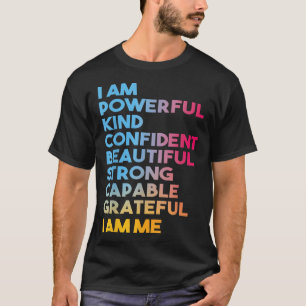 Camiseta Soy poderoso, confiado, hermosa y fuerte Capa