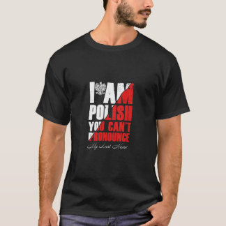Camiseta Soy polaco, no puedes pronunciar mi apellido