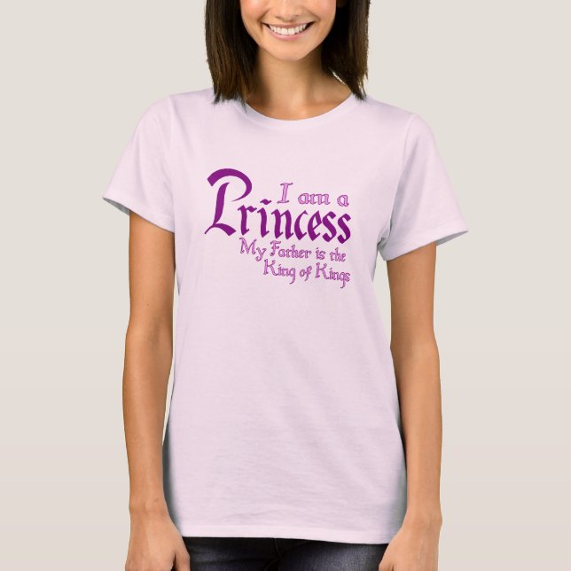 Camiseta Soy princesa rey de reyes (Anverso)