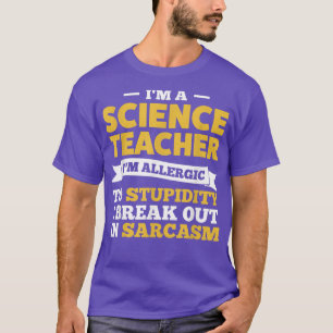 Camiseta Soy profesor de ciencias Soy alérgico Teach 1126