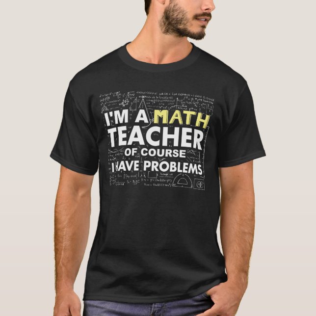 Camiseta Soy profesor de matemáticas, por supuesto que teng (Anverso)