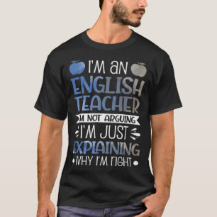 Camiseta Soy profesora de inglés, no estoy discutiendo que 
