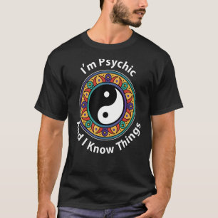 Camiseta Soy psicólogo y sé cosas YinYang para Clairvoya