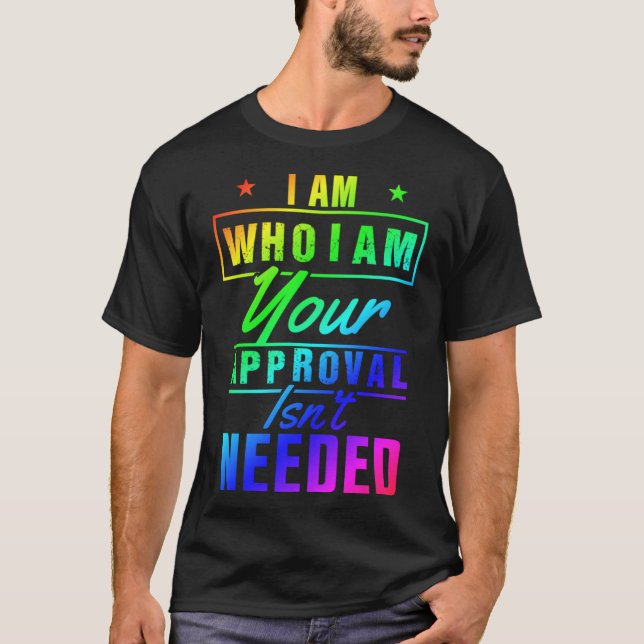 Camiseta Soy Quien Soy Tu Aprobación No Es Necesario (Anverso)
