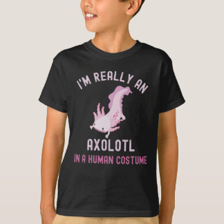 Camiseta Soy realmente un Axolotl en un disfraz humano