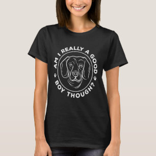 Camiseta ¿Soy Realmente Un Buen Chico Aunque El Dueño De Pe