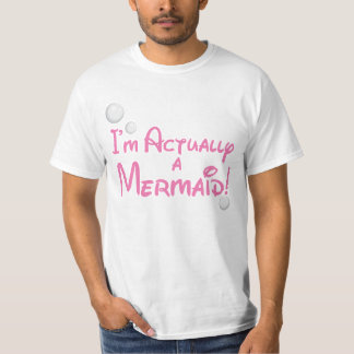 Camiseta Soy realmente un diseño de la sirena