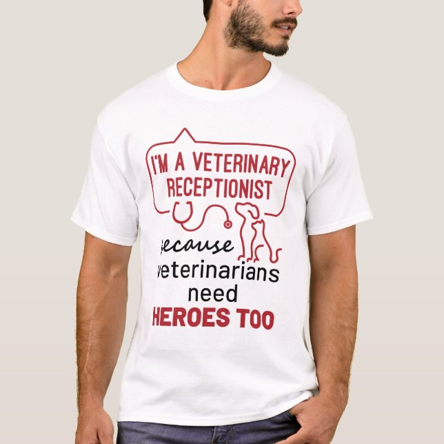 Camiseta Soy recepcionista veterinario porque los héroes ci (Anverso)
