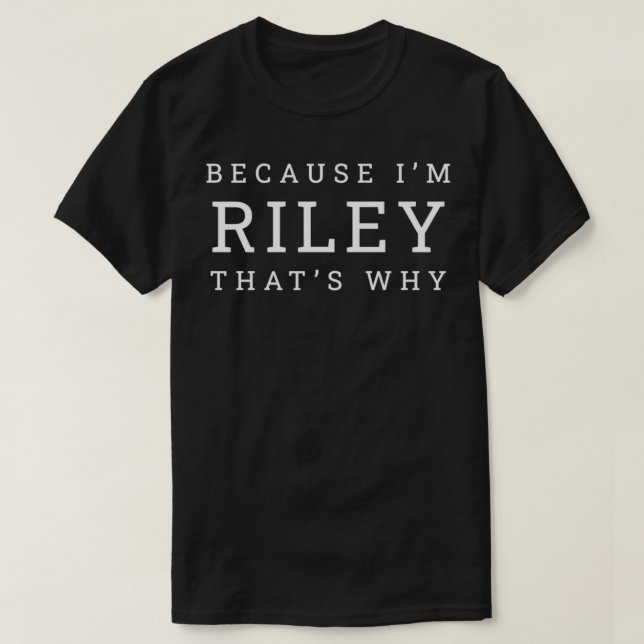 Camiseta Soy Riley, por eso el Personalizado de nombres per (Diseño del anverso)