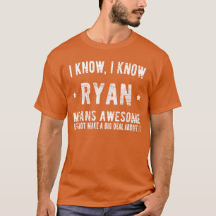 Camiseta Soy Ryan significa increíble perfecto mejor Ryan j
