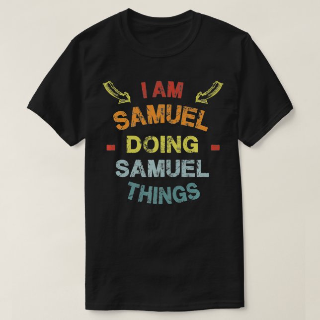 Camiseta Soy Samuel haciendo cosas de Samuel Cosas Graciosa (Diseño del anverso)