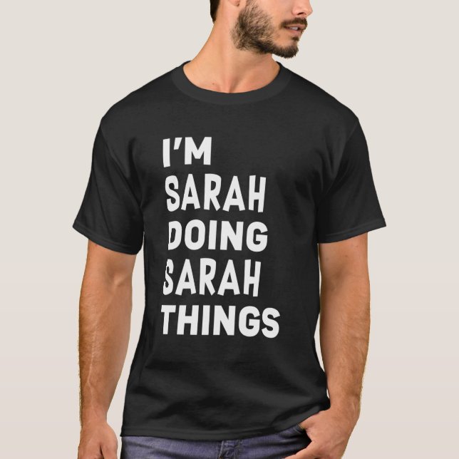 Camiseta Soy Sarah Haciendo Cosas Sarah (Anverso)
