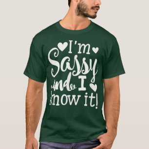 Camiseta Soy Sassy y lo sé, Cute Girly Tee