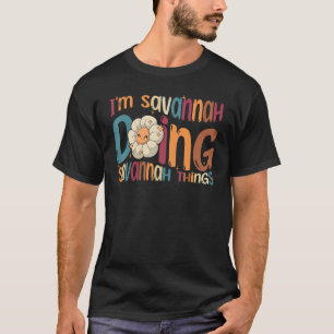 Camiseta Soy Savannah haciendo cosas de Savannah Groovy Ret