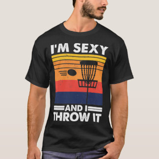 Camiseta Soy sexy y lo lanzo, Vintage Disk Golf Frolf G