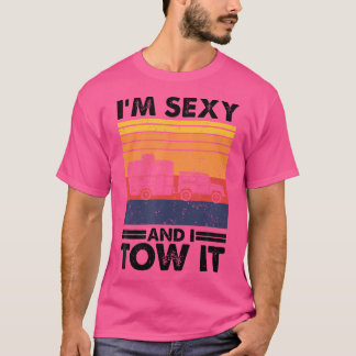 Camiseta Soy Sexy Y Lo Trajo De Un Divertido Camping De Car