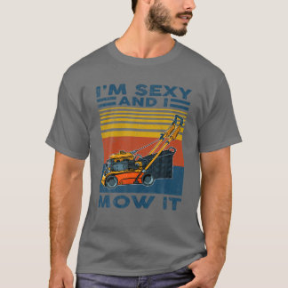 Camiseta Soy Sexy y Mow It Vintage Mowing Machine