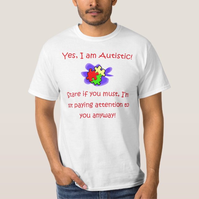 Camiseta Soy sí mirada fija autística si usted quiere la (Anverso)
