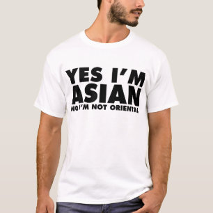 Camiseta Soy sí ningún asiático yo no soy oriental