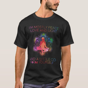 Camiseta Soy sobre todo Paz Amor y Luz Un Poco De Yoga Go