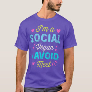 Camiseta Soy Social Vegan, evito conocer a Aniety Social Li