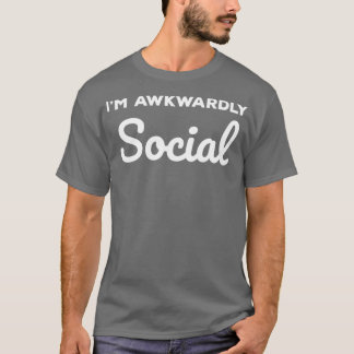 Camiseta Soy socialmente insensible y poco socialmente soci