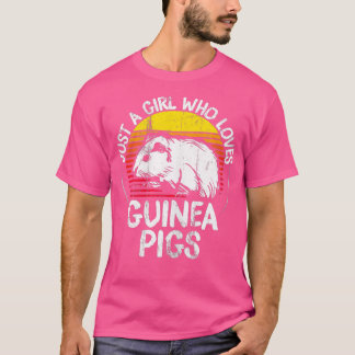 Camiseta ¡Soy solo un Chica que ama a los cerdos de Guinea!
