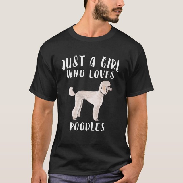 Camiseta Soy Sólo Un Chica Que Ama A Los Perros De Los Podl (Anverso)