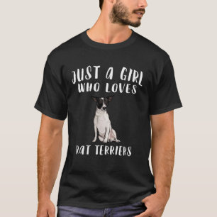 Camiseta Soy Sólo Un Chica Que Ama A Rat Terriers Perro