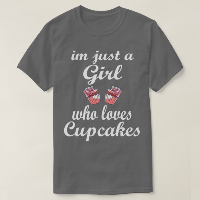 Camiseta Soy solo un Chica que ama los pasteles Graciosos B (Diseño del anverso)