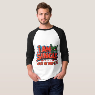 Camiseta Soy soltero, ¿quieres mi número?