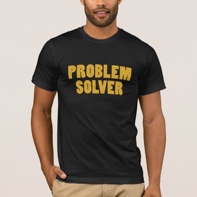 Camiseta Soy solucionador de problemas (Anverso)