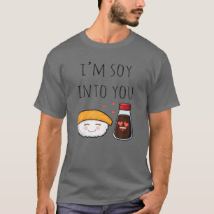 Camiseta Soy soya en ti - Graciosa salsa de soja
