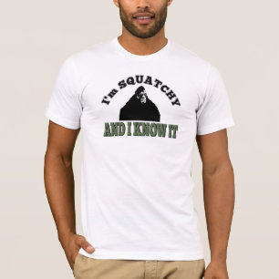 Camiseta ¡Soy SQUATCHY y lo sé!
