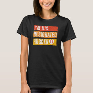 Camiseta Soy su mujer de béisbol Hugger Funny designada Gir
