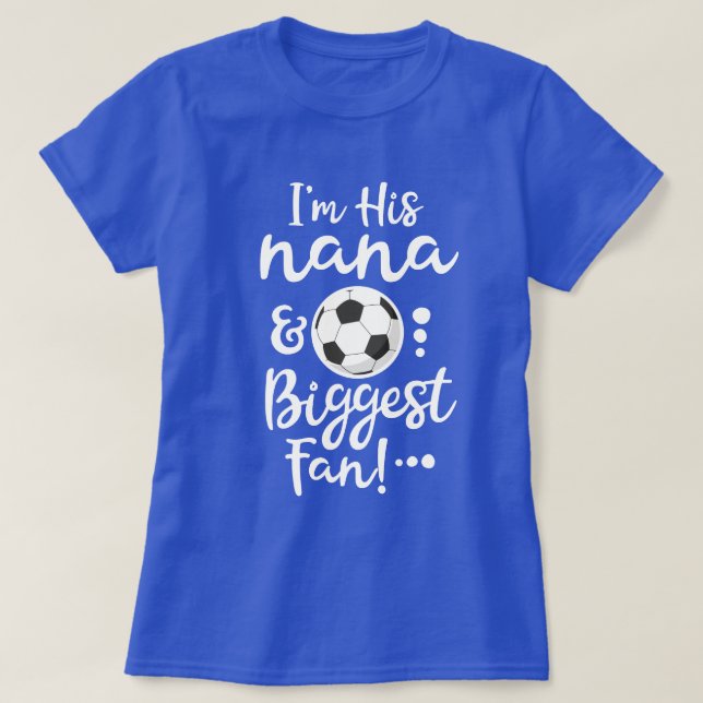 Camiseta Soy su Nana y regalo más grande de la abuela del (Diseño del anverso)