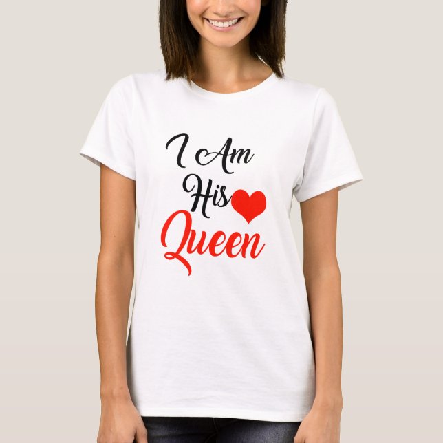 Camiseta Soy su reina (Anverso)
