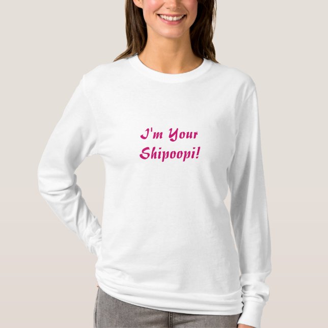Camiseta ¡Soy su Shipoopi! (Anverso)