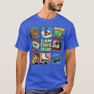 Camiseta Soy su vieja nostalgia retro vintage de los 80 90s