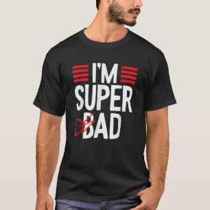 Camiseta Soy súper mala papá, divertida fiesta de papá papá