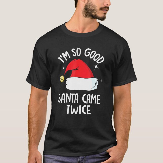 Camiseta Soy Tan Buen Papá Noel Vino Dos Días Navidades Gra (Anverso)