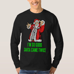 Camiseta Soy tan buena Santa Came dos graciosos Navidades d