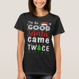 Camiseta Soy tan buena Santa Came dos Navidades Pajama Hum