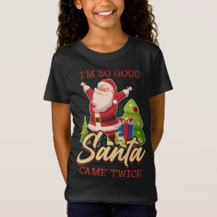 Camiseta Soy tan buena Santa Came dos veces más navidad nav