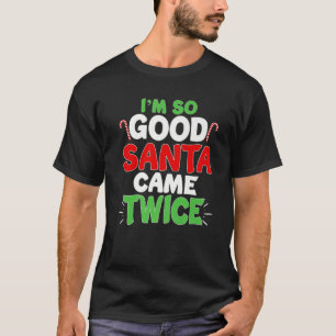 Camiseta Soy tan buena Santa Came dos veces sucia mala Sant