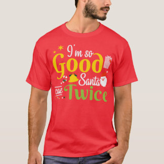 Camiseta Soy tan buena Santa Vame dos Navidades