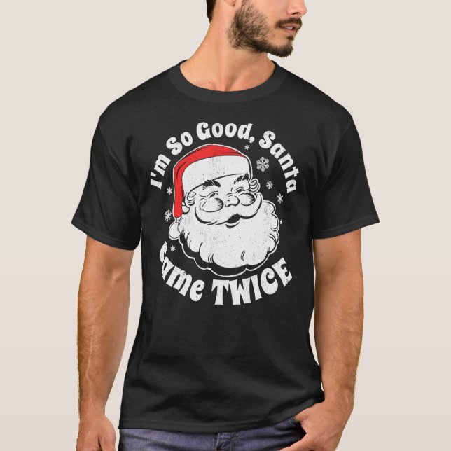 Camiseta Soy tan buena Santa Vame dos Navidades en julio (Anverso)