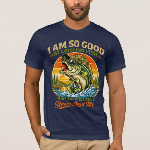 Camiseta Soy Tan Bueno Capturando Peces que Los Peces Cuent